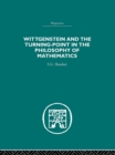 Wittgenstein and the Turning Point in the Philosophy of Mathematics - eBook