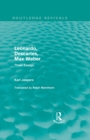 Leonardo, Descartes, Max Weber (Routledge Revivals) : Three Essays - eBook
