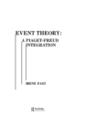 Event Theory : A Piaget-freud Integration - eBook