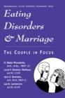 Eating Disorders And Marriage : The Couple In Focus Jan B. - eBook