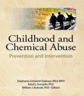 Childhood and Chemical Abuse : Prevention and Intervention - eBook