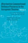 Alternative Conventional Defense Postures In The European Theater : Military Alternatives for Europe after the Cold War - eBook