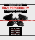 The Quest for the Nazi Personality : A Psychological Investigation of Nazi War Criminals - eBook