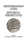 Mediterranean Cities : Historical Perspectives - eBook