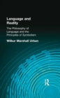 Language and Reality : The Philosophy of Language and the Principles of Symbolism - eBook