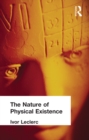 The Nature of Physical Existence - eBook