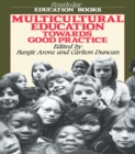 Multicultural Education : Towards Good Practice - eBook