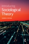 Introducing Sociological Theory - eBook