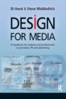 Design for Media : A Handbook for Students and Professionals in Journalism, PR, and Advertising - eBook