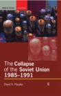 The Collapse of the Soviet Union, 1985-1991 - eBook