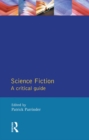 Science Fiction : A Critical Guide - eBook