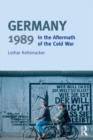 Germany 1989 : In the Aftermath of the Cold War - eBook
