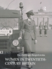 Women in Twentieth-Century Britain : Social, Cultural and Political Change - eBook
