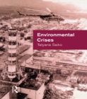 Environmental Crises : Geographical Case Studies in Post-Socialist Eurasia - eBook