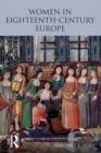 Women in Eighteenth Century Europe - eBook