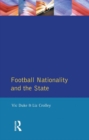 Football, Nationality and the State - eBook