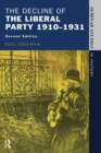 The Decline Of The Liberal Party 1910-1931 - eBook