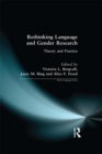 Rethinking Language and Gender Research : Theory and Practice - eBook