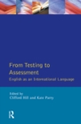 From Testing to Assessment : English An International Language - eBook