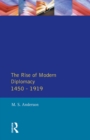 The Rise of Modern Diplomacy 1450 - 1919 - eBook