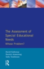 The Assessment of Special Educational Needs : Whose Problem? - eBook