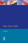 Italy Since 1800 : A Nation in the Balance? - eBook