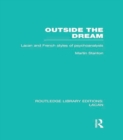 Outside the Dream (RLE: Lacan) : Lacan and French Styles of Psychoanalysis - eBook