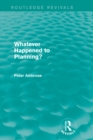 What Happened to Planning? (Routledge Revivals) - eBook