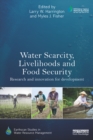 Water Scarcity, Livelihoods and Food Security : Research and Innovation for Development - eBook