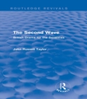 The Second Wave (Routledge Revivals) : British Drama for the Seventies - eBook