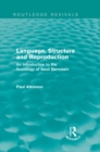 Language, Structure and Reproduction (Routledge Revivals) : An Introduction to the Sociology of Basil Bernstein - eBook