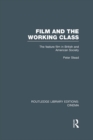 Film and the Working Class : The Feature Film in British and American Society - eBook