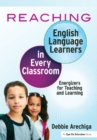 Reaching English Language Learners in Every Classroom : Energizers for Teaching and Learning - eBook
