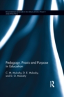 Pedagogy, Praxis and Purpose in Education - eBook