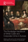 The Routledge Handbook of White-Collar and Corporate Crime in Europe - eBook