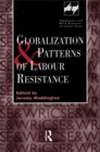 Globalization and Patterns of Labour Resistance - eBook