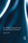 The Global Financial Crisis and the Korean Economy - eBook