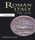 Roman Italy, 338 BC - AD 200 : A Sourcebook - eBook