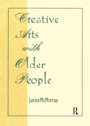 Creative Arts With Older People - eBook