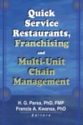 Quick Service Restaurants, Franchising, and Multi-Unit Chain Management - eBook