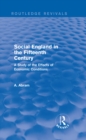 Social England in the Fifteenth Century (Routledge Revivals) : A Study of the Effects of Economic Conditions - eBook