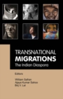 Transnational Migrations : The Indian Diaspora - eBook