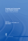 Football and Community in the Global Context : Studies in Theory and Practice - eBook