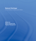 Natural Heritage : At the Interface of Nature and Culture - eBook