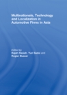 Multinationals, Technology and Localization in Automotive Firms in Asia - eBook