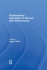 Parliamentary Opposition in Old and New Democracies - eBook