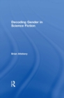 Decoding Gender in Science Fiction - eBook