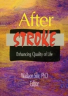 After Stroke : Enhancing Quality of Life - eBook