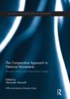 The Comparative Approach to National Movements : Miroslav Hroch and Nationalism Studies - eBook