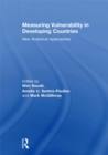 Measuring Vulnerability in Developing Countries : New Analytical Approaches - eBook